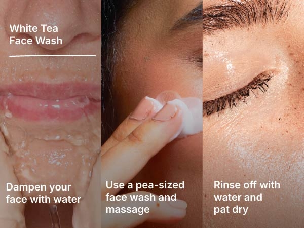 Oteria White Tea Face Wash how to use steps, dampen, massage, rinse