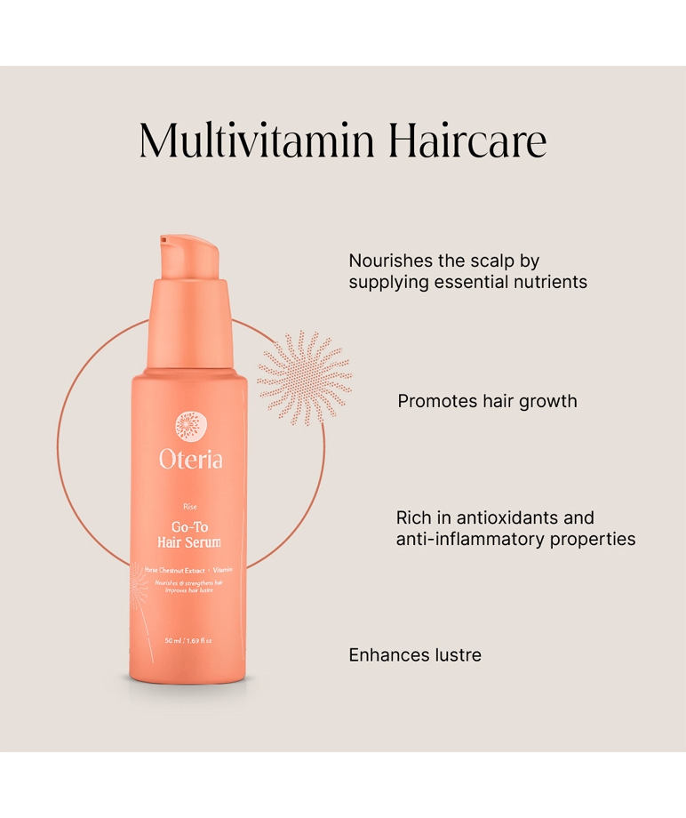 Oteria Go-To Hair Serum 50ml multivitamin haircare benefits