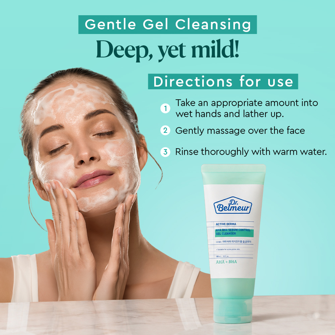 Dr. Belmeur AHA BHA Sebum Control Gel Cleanser how to use, directions for use lather and rinse