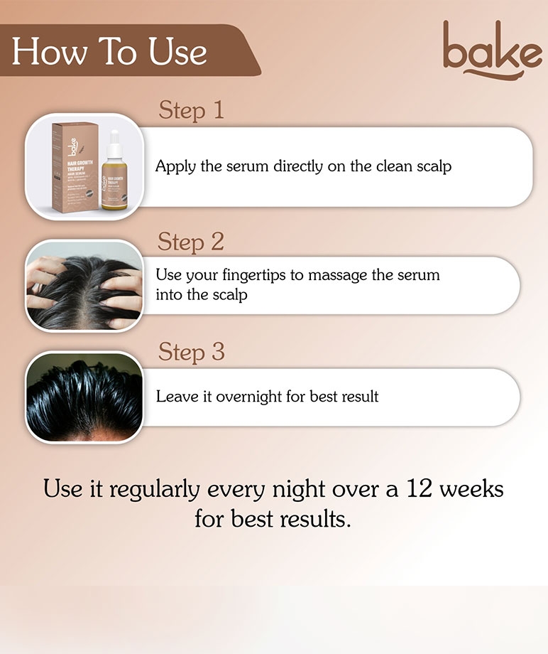 BAKE Hair Growth Therapy Hair Serum how to use: apply on clean scalp, massage, leave overnight