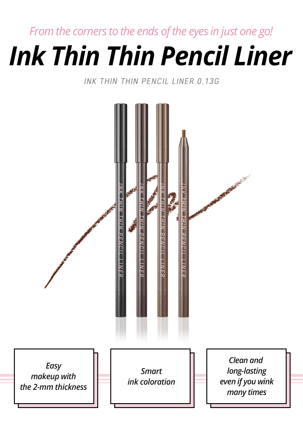 Peripera Ink Thin Thin Pencil Liner 0.13g features: 2mm, ink color, blink-proof